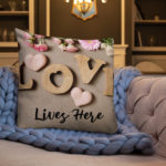 Love Lives Here – Pillow
