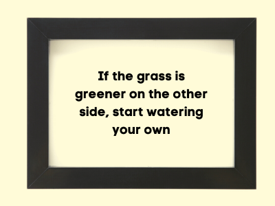 The grass is not always greener